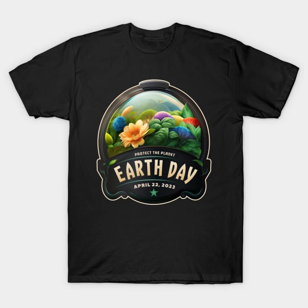 Protect the Planet Earth Day 2023 T-Shirt by DanielLiamGill